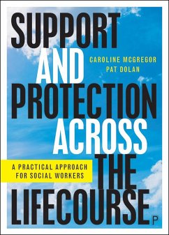 Support and Protection Across the Lifecourse (eBook, ePUB) - McGregor, Caroline; Dolan, Pat