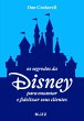 Os segredos da Disney para encantar e... - Bild 1
