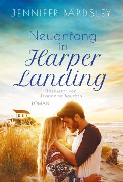 Neuanfang in Harper Landing - Bardsley, Jennifer