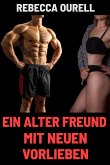 Ein alter Freund mit neuen Vorlieben (eBook, ePUB)