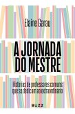 A jornada do mestre (eBook, ePUB) A jornada do mestre (eBook, ePUB)