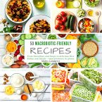 50 Macrobiotic-Friendly Recipes (eBook, ePUB)