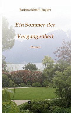 Ein Sommer der Vergangenheit - Schmitt-Englert, Barbara