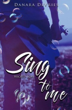 Sing to me: Wicked Love - DeVries, Danara