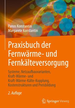 Praxisbuch der Fernwärme- und Fernkälteversorgung - Konstantin, Panos;Konstantin, Margarete