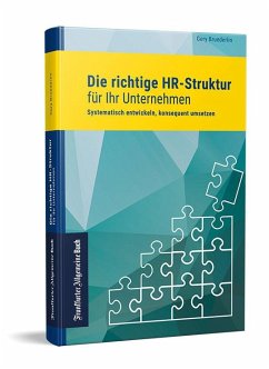 Die richtige HR-Struktur für Ihr Unternehmen - Bruederlin, Gery