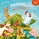 Auweiowei, wo ist mein Ei? Mit Song dabei!