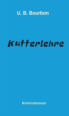 Kutterlehre (eBook, ePUB) - Bourbon, U. B.