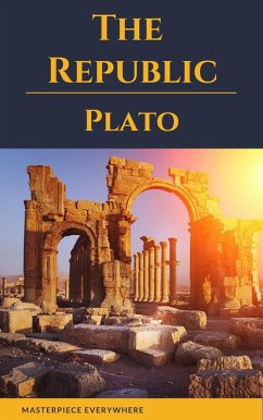 The Republic (eBook, ePUB) - Plato; Everywhere, Masterpiece
