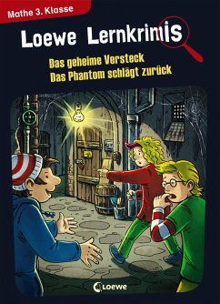Loewe Lernkrimis - Das geheime Versteck / Das Phantom schlägt zurück (eBook, ePUB) - Neubauer, Annette