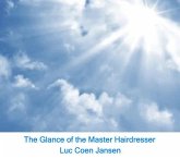 The Glance of the Master Hairdresser (eBook, ePUB)