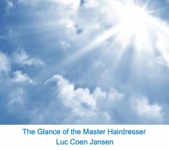 The Glance of the Master Hairdresser (eBook, ePUB) - Jansen, Luc Coen