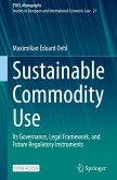 Sustainable Commodity Use