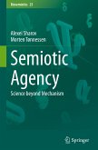 Semiotic Agency