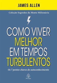 Cover Como viver melhor em tempos turbulentos (eBook, ePUB)