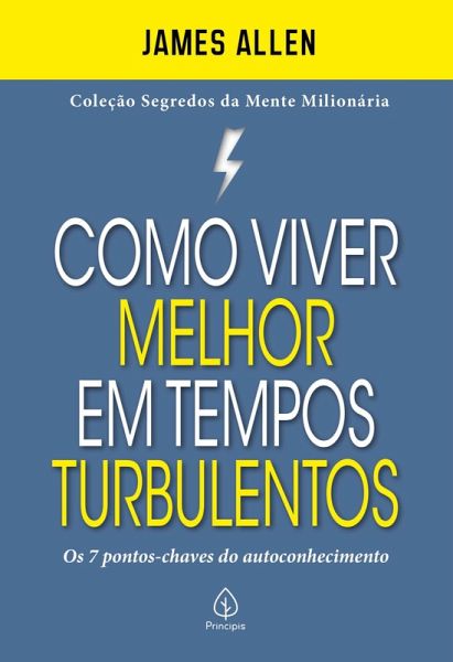 Como viver melhor em tempos turbulentos (eBook, ePUB) Como viver melhor em tempos turbulentos (eBook, ePUB)