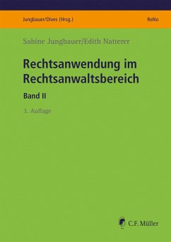 Rechtsanwendung im Rechtsanwaltsbereich II - Jungbauer, Sabine;Natterer, Edith