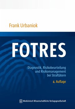 FOTRES - Forensisches Operationalisiertes Therapie-Risiko-Evaluations-System - Urbaniok, Frank