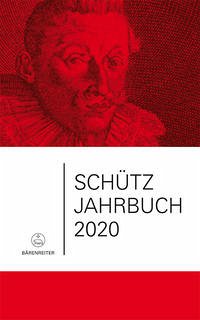 Schütz-Jahrbuch / Schütz-Jahrbuch 2020, 42. Jahrgang