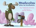Malcolm Gets an Invitation (Malcolm the Moose, #1) (eBook, ePUB)