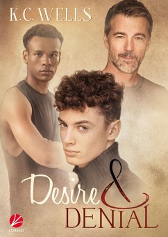 Desire & Denial (eBook, ePUB) - Wells, K. C.