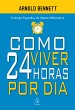 Como viver 24 horas por dia (eBook,... - Bild 1