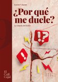 ¿Por qué me duele? (eBook, ePUB)