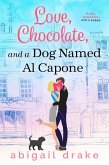 Love, Chocolate, and a Dog Named Al Capone (eBook, ePUB)