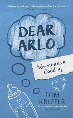 Cover Dear Arlo: Adventures in Dadding (eBook, ePUB)