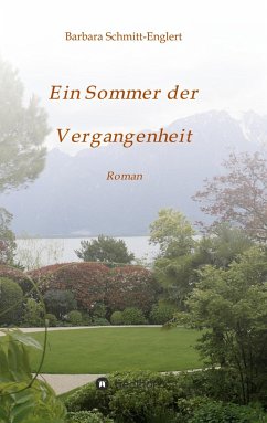 Ein Sommer der Vergangenheit - Schmitt-Englert, Barbara