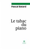 Le tabac du piano (eBook, ePUB)