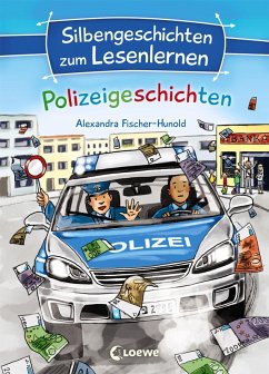 Silbengeschichten zum Lesenlernen - Polizeigeschichten (eBook, ePUB) - Fischer-Hunold, Alexandra