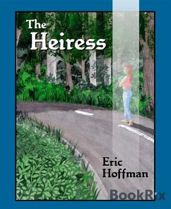 The Heiress (eBook, ePUB) - Hoffman, Eric