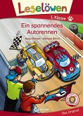 Leselöwen 1. Klasse - Ein spannendes Autorennen (eBook, ePUB)