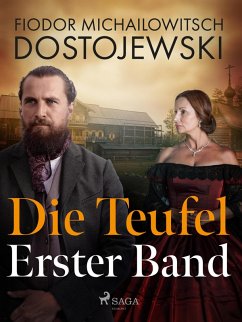 Die Teufel - Erster Band (eBook, ePUB) - Dostojewski, Fjodor M