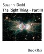 The Right Thing - Part III (eBook, ePUB) - Bild 1
