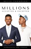 Millions Accepted & Excepted (eBook, ePUB)