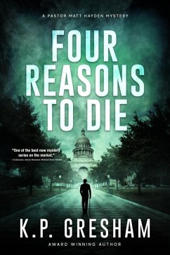 Cover Four Reasons to Die (The Pastor Matt Hayden Mystery Series) (eBook, ePUB)