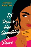 TJ Powar Has Something to Prove (eBook, ePUB)