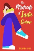 The Misdeeds of Sadie Quinn (eBook, ePUB)