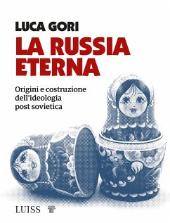 La Russia eterna (eBook, ePUB) - Luca, Gori