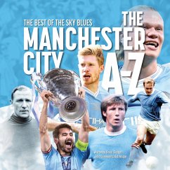 The Manchester City A- Z (eBook, ePUB) - Mason, Rob