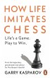How Life Imitates Chess (eBook, ePUB) - Bild 1