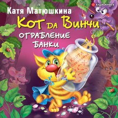 Kot da Vinchi. Ograblenie banki (MP3-Download) - Matyushkina, Katya