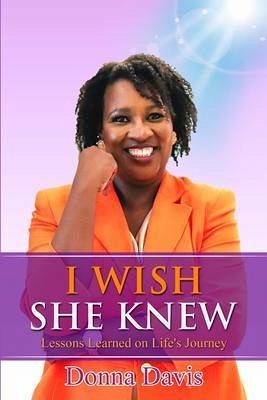 I Wish She Knew (eBook, ePUB) I Wish She Knew (eBook, ePUB)