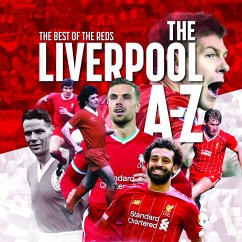The Liverpool FC A - Z (eBook, ePUB) - Rogers, Peter