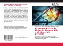 El gen del Factor de Necrosis Tumoral Alfa y el cáncer de próstata - Pardo Govea, Tatiana C; Salcedo, Pedro; Quintero, José Miguel