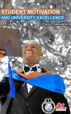 STUDENT MOTIVATION AND UNIVERSITY EXCELLENCE - Flávio Januário - Januário, Flávio