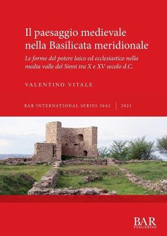 Il paesaggio medievale nella Basilicata meridionale - Vitale, Valentino