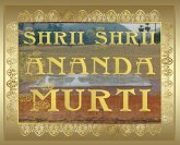 Shrii Shrii Anandamurti Shrii Shrii Anandamurti